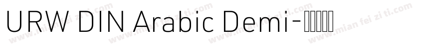 URW DIN Arabic Demi字体转换